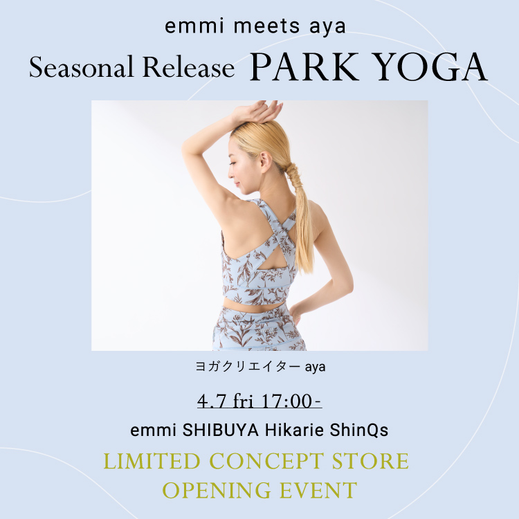 emmi meets aya Seasonal Release PARK YOGA
