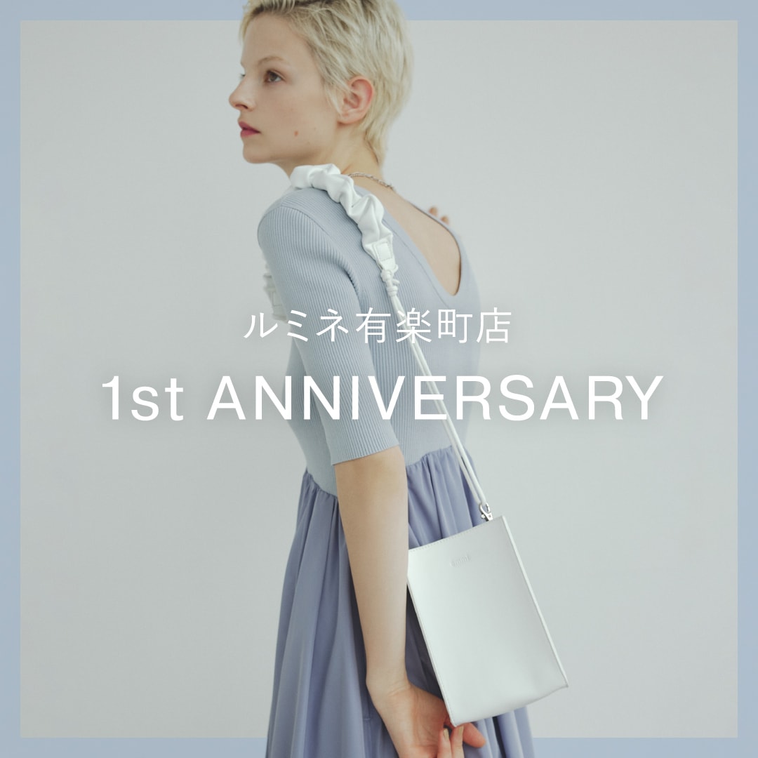 ルミネ有楽町店 1st ANNIVERSARY